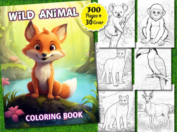 300 Wild Animal Coloring Pages for Kids: A Creative Resource for Educators, Parents, and Entrepreneurs
