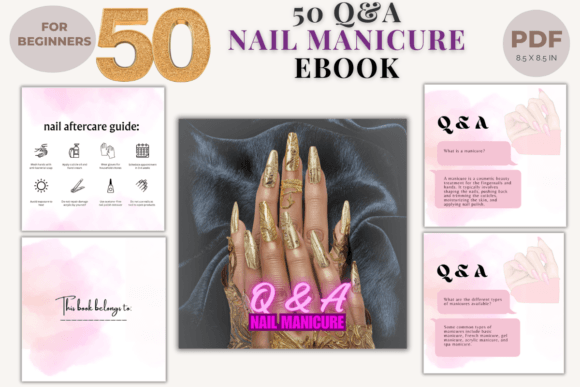 Nails Manicure Ebook 50 Q a: A Comprehensive Guide for Nail Enthusiasts