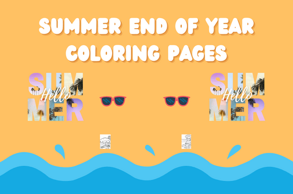 Summer End of Year Coloring Pages V1: A Creative Escape for Students and Educators